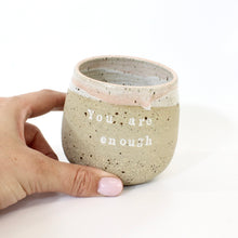 Load image into Gallery viewer, Bespoke NZ-made &#39;You are enough&#39; affirmation ceramic tumbler | pink | ASH&amp;STONE Ceramics Shop Auckland NZ
