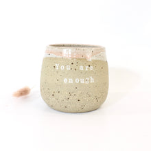 Load image into Gallery viewer, Bespoke NZ-made &#39;You are enough&#39; affirmation ceramic tumbler | pink | ASH&amp;STONE Ceramics Shop Auckland NZ
