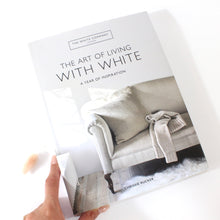 Load image into Gallery viewer, The White Company: The Art of Living with White | ASH&amp;STONE Books NZ
