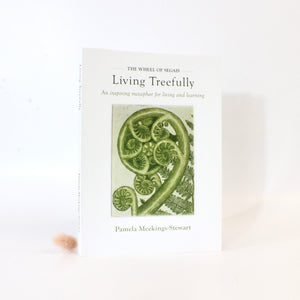 Living Treefully | an inspiring metaphor for living and learning | ASH&STONE Books Auckland NZ