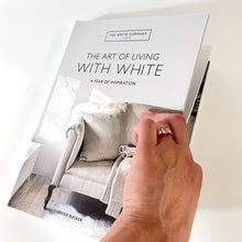 Load and play video in Gallery viewer, The White Company: The Art of Living with White | ASH&amp;STONE Books NZ
