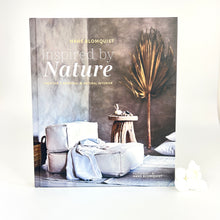 Load image into Gallery viewer, Books NZ: Inspired By Nature. Creating a personal &amp; natural interior 
