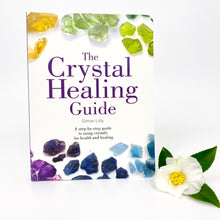 Load image into Gallery viewer, The Crystal Healing Guide Book
